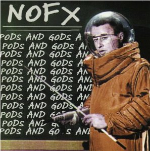 <i>Pods and Gods</i> 2000 EP by NOFX