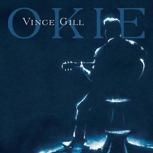 <i>Okie</i> (Vince Gill album) 2019 studio album by Vince Gill