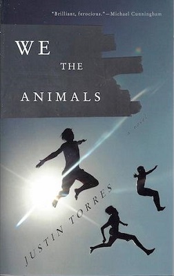 <i>We the Animals</i> Book by Justin Torres