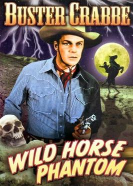 <i>Wild Horse Phantom</i> 1944 film by Sam Newfield