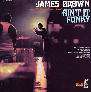 <i>Aint It Funky</i> 1970 studio album by James Brown