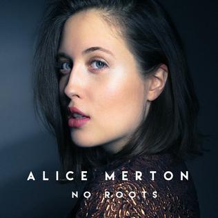 <span class="mw-page-title-main">No Roots (song)</span> 2016 single by Alice Merton