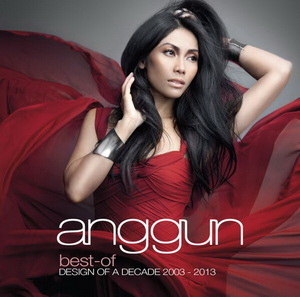 <i>Best-Of: Design of a Decade 2003–2013</i> 2013 greatest hits album by Anggun