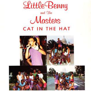 <i>Cat in the Hat</i> (album) 1987 studio album by Little Benny & the Masters