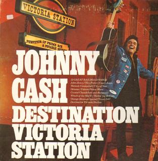 <i>Destination Victoria Station</i> 1975 studio album by Johnny Cash