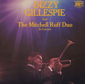 <i>Dizzy Gillespie and the Mitchell Ruff Duo in Concert</i> 1971 live album by Dizzy Gillespie and the Mitchell-Ruff Duo