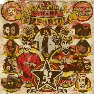 <i>Mike E. Clarks Extra Pop Emporium</i> 2012 remix album by Mike E. Clark and Insane Clown Posse