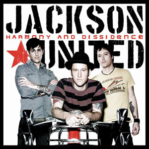 <i>Harmony and Dissidence</i> Album by Jackson United