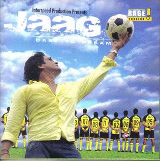 <i>Jaago – Dare to Dream</i> 2010 film