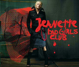 <span class="mw-page-title-main">Bad Girls Club (song)</span> 2005 single by Jeanette