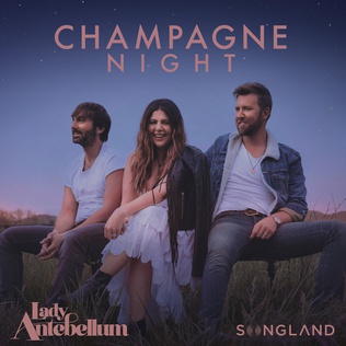 <span class="mw-page-title-main">Champagne Night</span> 2020 single by Lady Antebellum