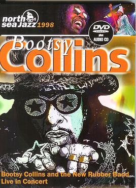 <i>Live in Concert 1998</i> 2006 video by Bootsy Collins