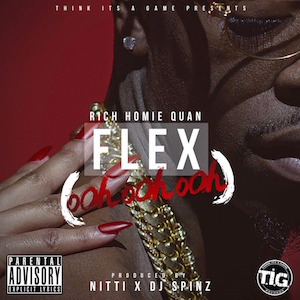 Flex (Ooh, Ooh, Ooh) 2015 single by Rich Homie Quan