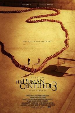 File:The Human Centipede 3 Poster.jpg