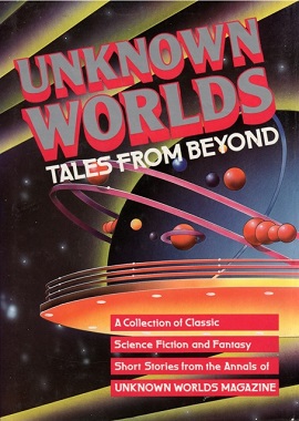 <i>Unknown Worlds: Tales from Beyond</i> Anthology of American fantasy fiction