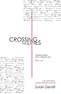 <i>Crossing the Lines</i> (Gentill novel) Crime novel by Australian writer Sulari Gentill