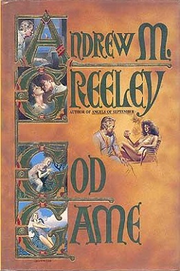 <i>God Game</i> (novel) 1986 novel by Andrew M. Greeley