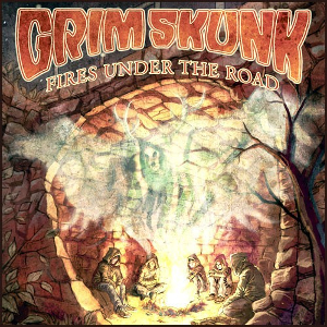 <i>Fires Under the Road</i> 2006 studio album by GrimSkunk