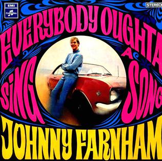 <i>Everybody Oughta Sing a Song</i> 1968 studio album by Johnny Farnham
