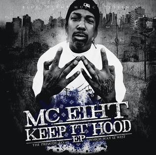 <i>Keep It Hood</i> 2013 EP by MC Eiht