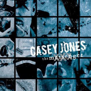 <i>The Messenger</i> (Casey Jones album) 2006 studio album by Casey Jones