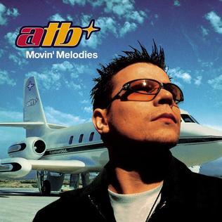 <i>Movin Melodies</i> 1999 studio album by ATB