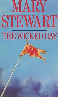 <i>The Wicked Day</i> 1983 novel by Mary Stewart