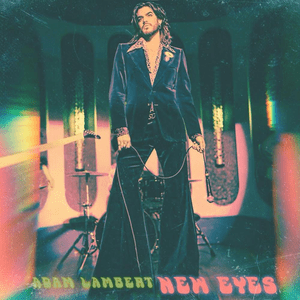 <span class="mw-page-title-main">New Eyes (Adam Lambert song)</span> 2019 single by Adam Lambert