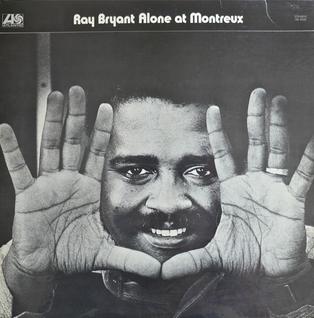 <i>Alone at Montreux</i> 1972 live album by Ray Bryant