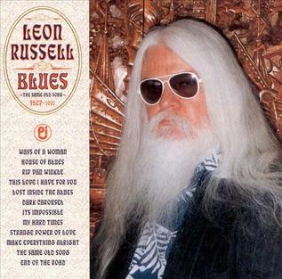 <i>Blues: Same Old Song</i> 1999 studio album by Leon Russell