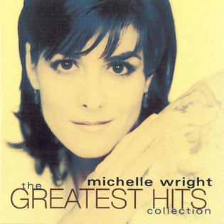 <i>The Greatest Hits Collection</i> (Michelle Wright album) 1999 greatest hits album by Michelle Wright