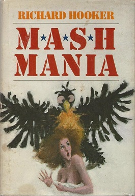 First edition (publ. Dodd, Mead & Co.) Cover for MASH Mania.jpg