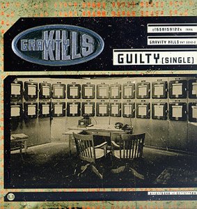 <i>Guilty</i> (Gravity Kills song) 1996 remix album (single) by Gravity Kills