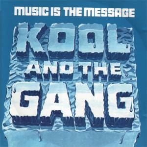 <i>Music Is the Message</i> 1972 studio album by Kool & the Gang