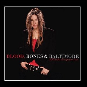 <i>Blood, Bones & Baltimore</i> 2010 studio album by Sonia & Disappear Fear