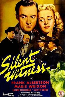 <i>Silent Witness</i> (1943 film) 1943 film by Jean Yarbrough