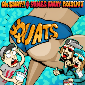 <span class="mw-page-title-main">Squats (song)</span> 2015 single by Oh Snap! and Bombs Away