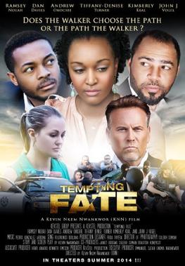 <i>Tempting Fate</i> (2015 film) 2015 film by Kevin Nwankwor