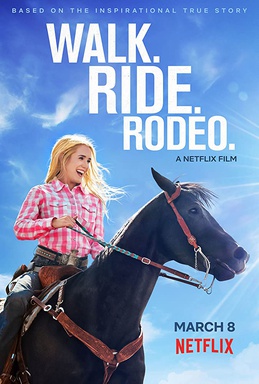 <i>Walk. Ride. Rodeo.</i> 2019 American biopic