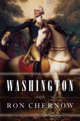 <i>Washington: A Life</i> Book by Ron Chernow