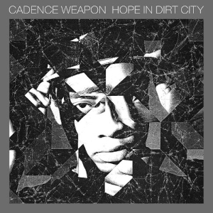 <i>Hope in Dirt City</i> 2012 studio album by Cadence Weapon