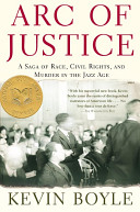 File:Kevin Boyle - Arc of Justice A Saga of Race, Civil Rights, and Murder in the Jazz Age.jpeg