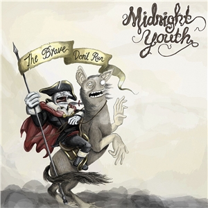 <i>The Brave Dont Run</i> 2009 studio album by Midnight Youth