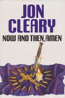 <i>Now and Then, Amen</i> Book by Jon Cleary