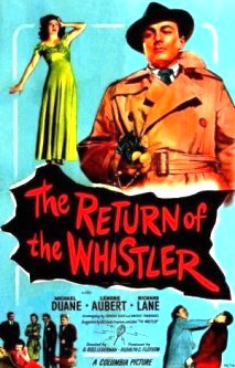 <i>The Return of the Whistler</i> 1948 film by D. Ross Lederman