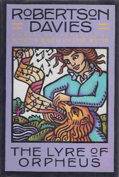 <i>The Lyre of Orpheus</i> (novel) 1988 novel by Robertson Davies