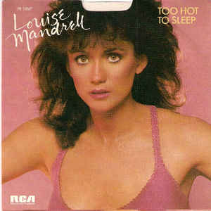 <span class="mw-page-title-main">Too Hot to Sleep (song)</span> 1983 single by Louise Mandrell