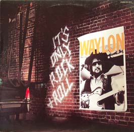 File:WaylonJenningsItsOnlyRock&Roll.jpg