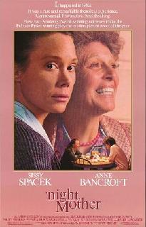 <i>night, Mother</i> (film) 1986 American drama film directed by Tom Moore