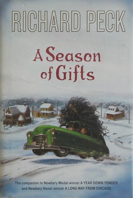 <i>A Season of Gifts</i> 2009 novel by Richard Peck